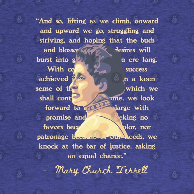 Mary Church Terrell Portrait and Quote by Slightly Unhinged
